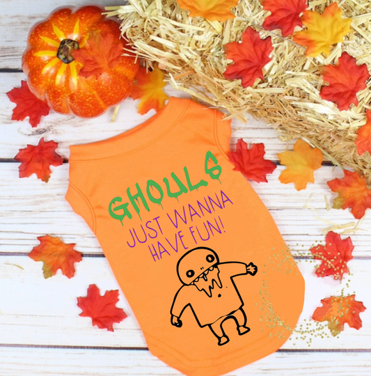 Ghouls Just Wanna Have Fun! pet tee